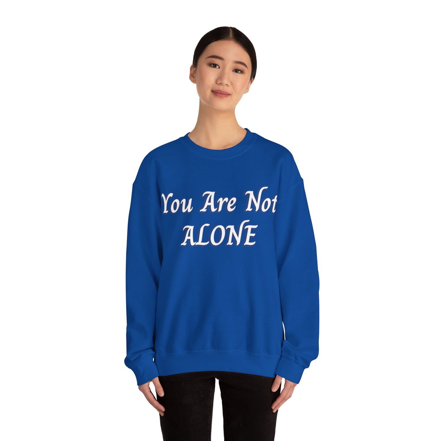 You Are Not Alone Unisex Heavy Blend™ Crewneck Sweatshirt