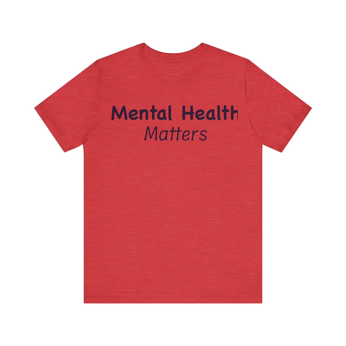 Mental Health Matters T-Shirt