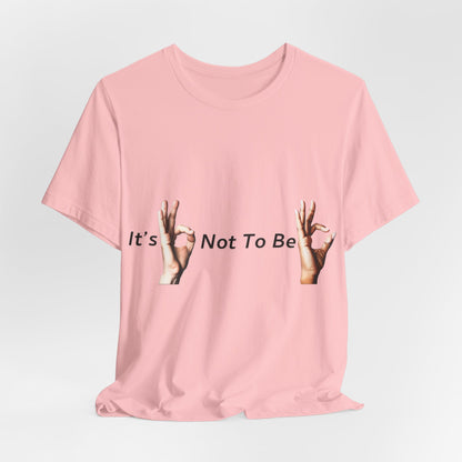 It's OK Not To Be OK Hands T-Shirt