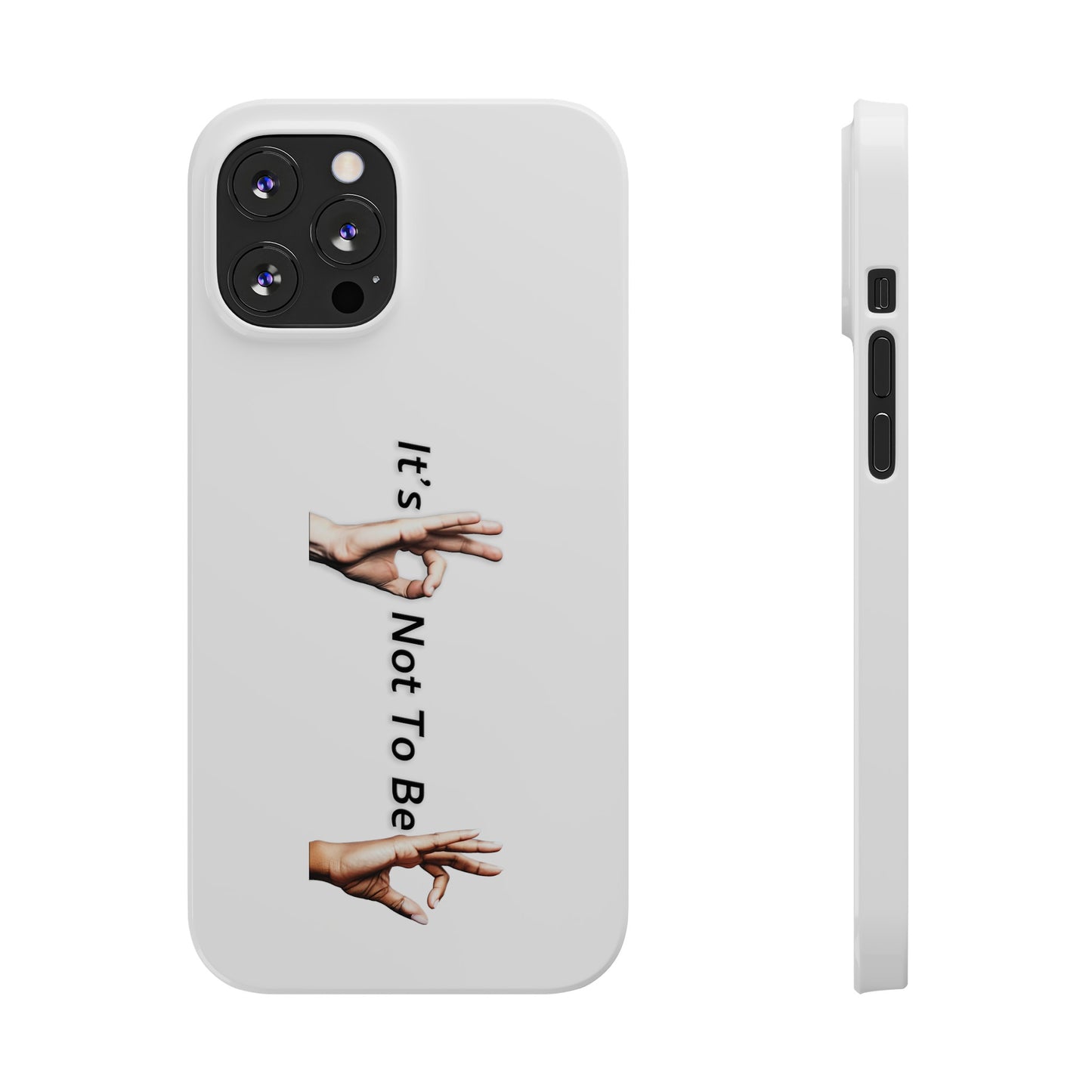 It's OK Not To Be OK Hands Slim Phone Cases