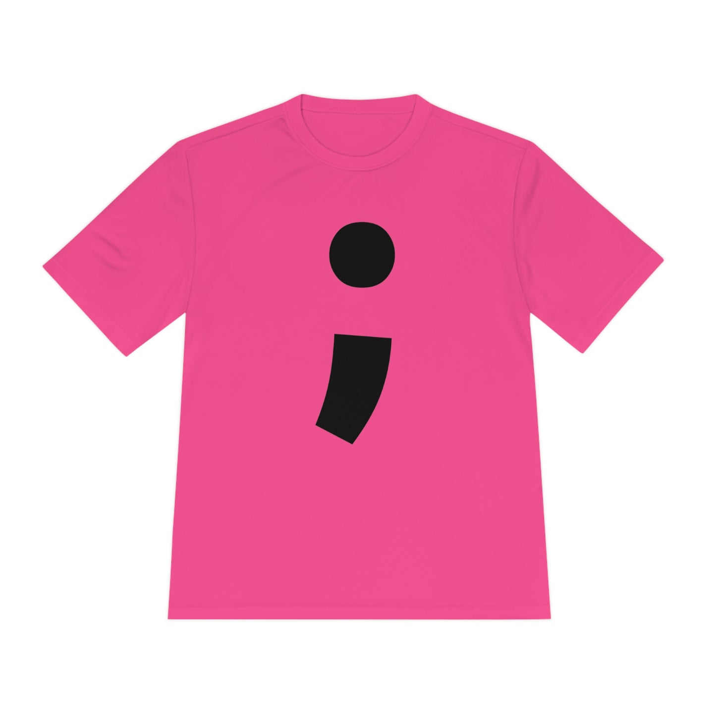 Semi-Colon ; Moisture Wicking Tee