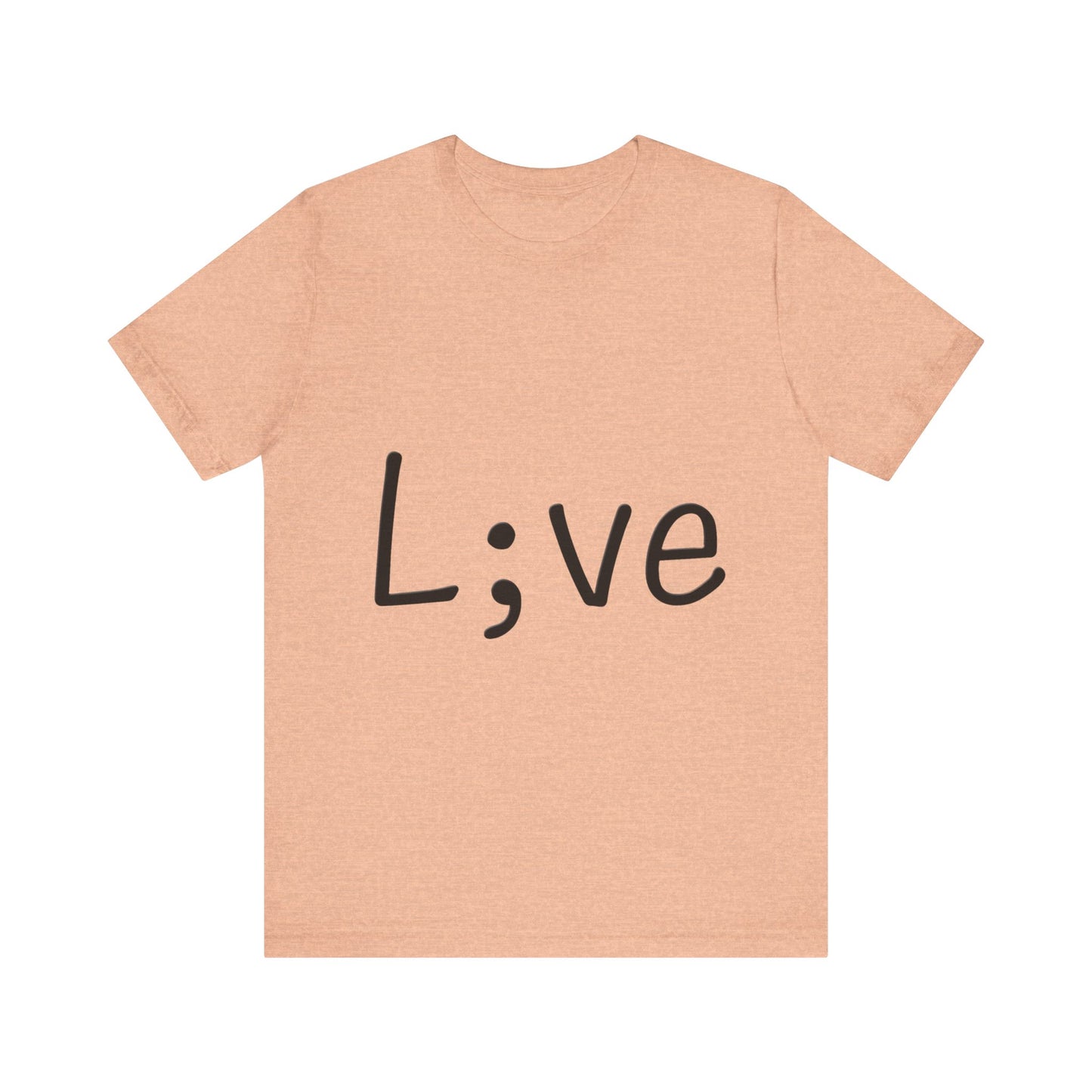 Semi-Colon L;ve T-Shirt