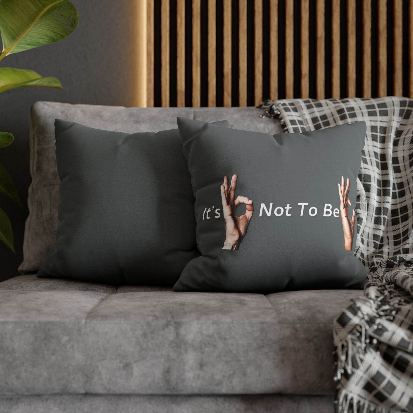 It's OK Not To Be OK Hands Spun Polyester Square Pillowcase