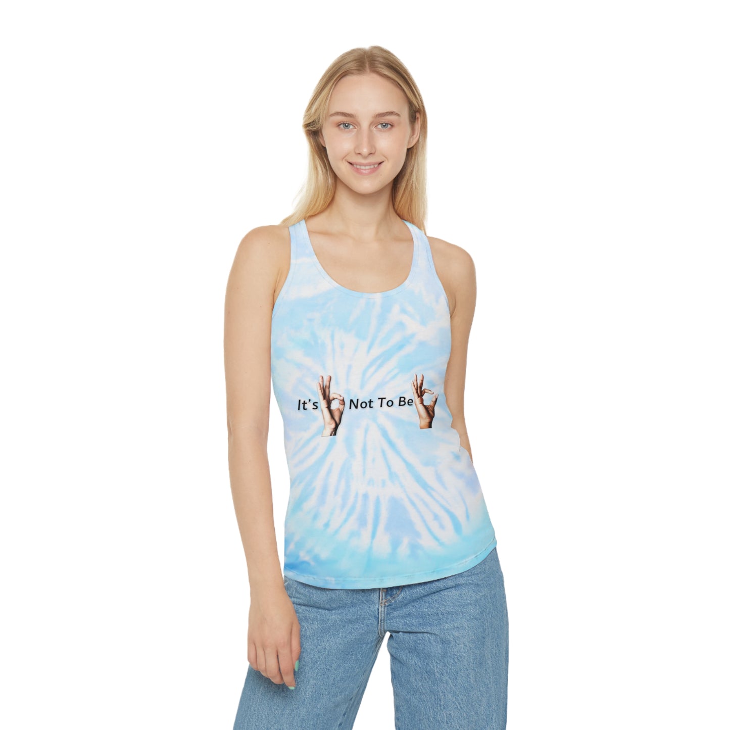 It's OK Not To Be OK Hands Tie Dye Racerback Tank Top