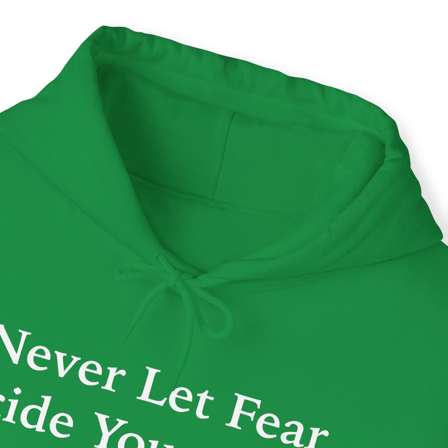 Never Let Fear Decide Your Future Heavy Blend™ Hooded Sweatshirt