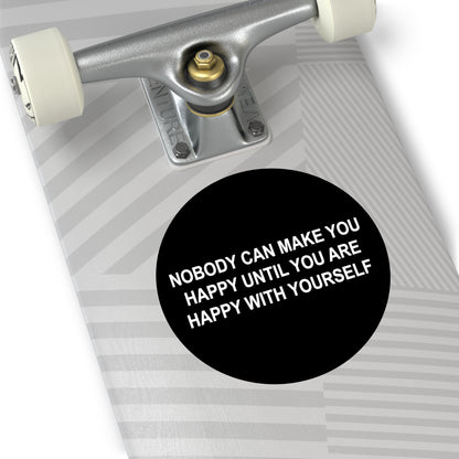 Happy with Yourself Round Vinyl Stickers