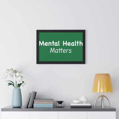Mental Health Matters Framed Horizontal Poster