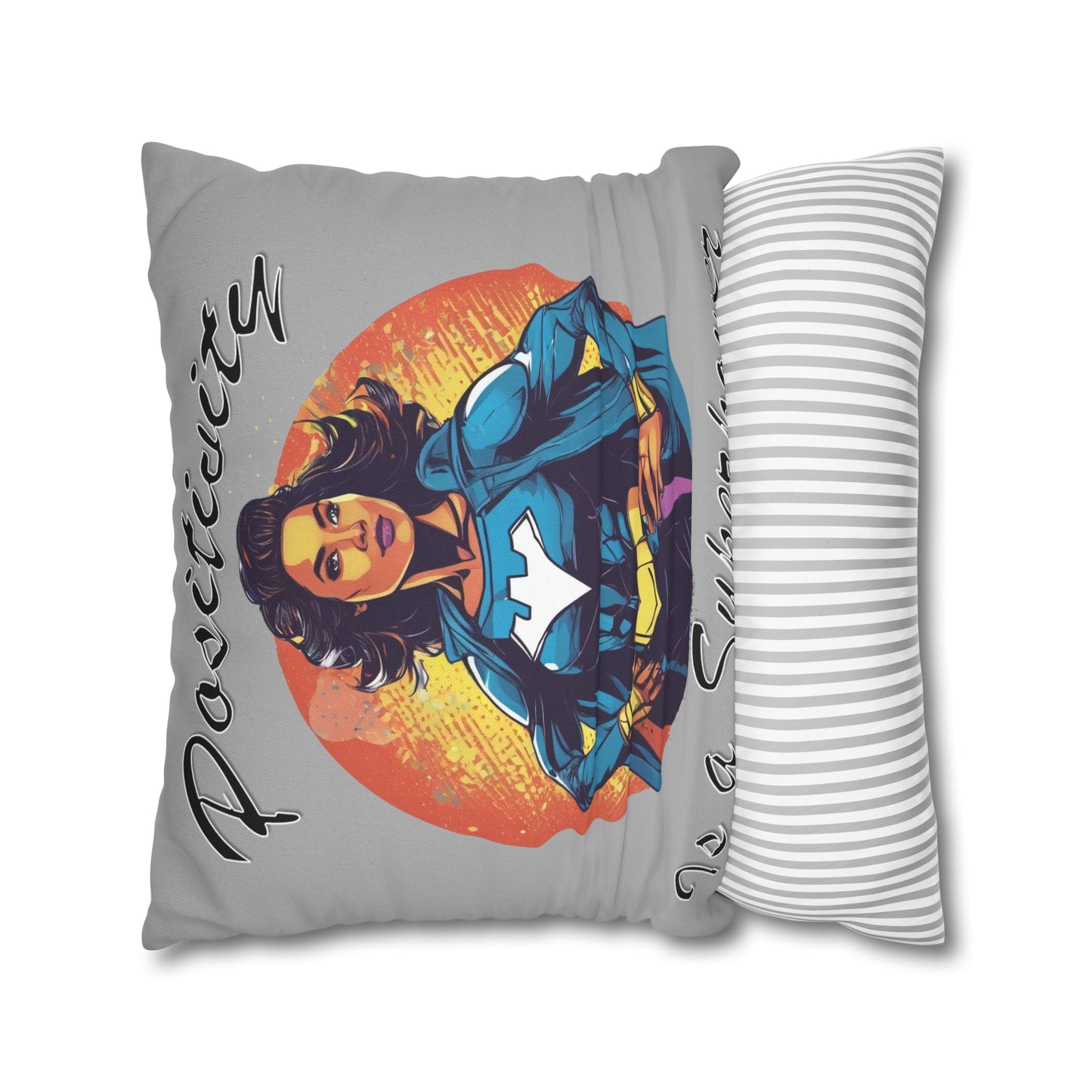 Positivity is a Superpower Female Superhero Spun Polyester Square Pillowcase