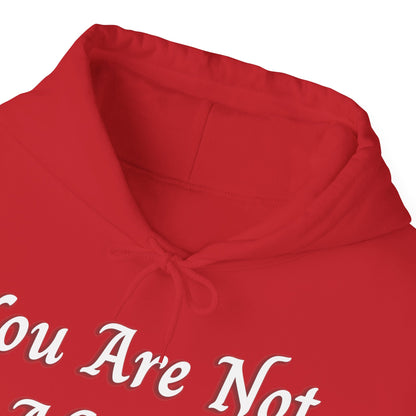 You Are Not Alone Heavy Blend™ Hooded Sweatshirt