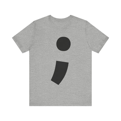 Semi-Colon ; T-Shirt