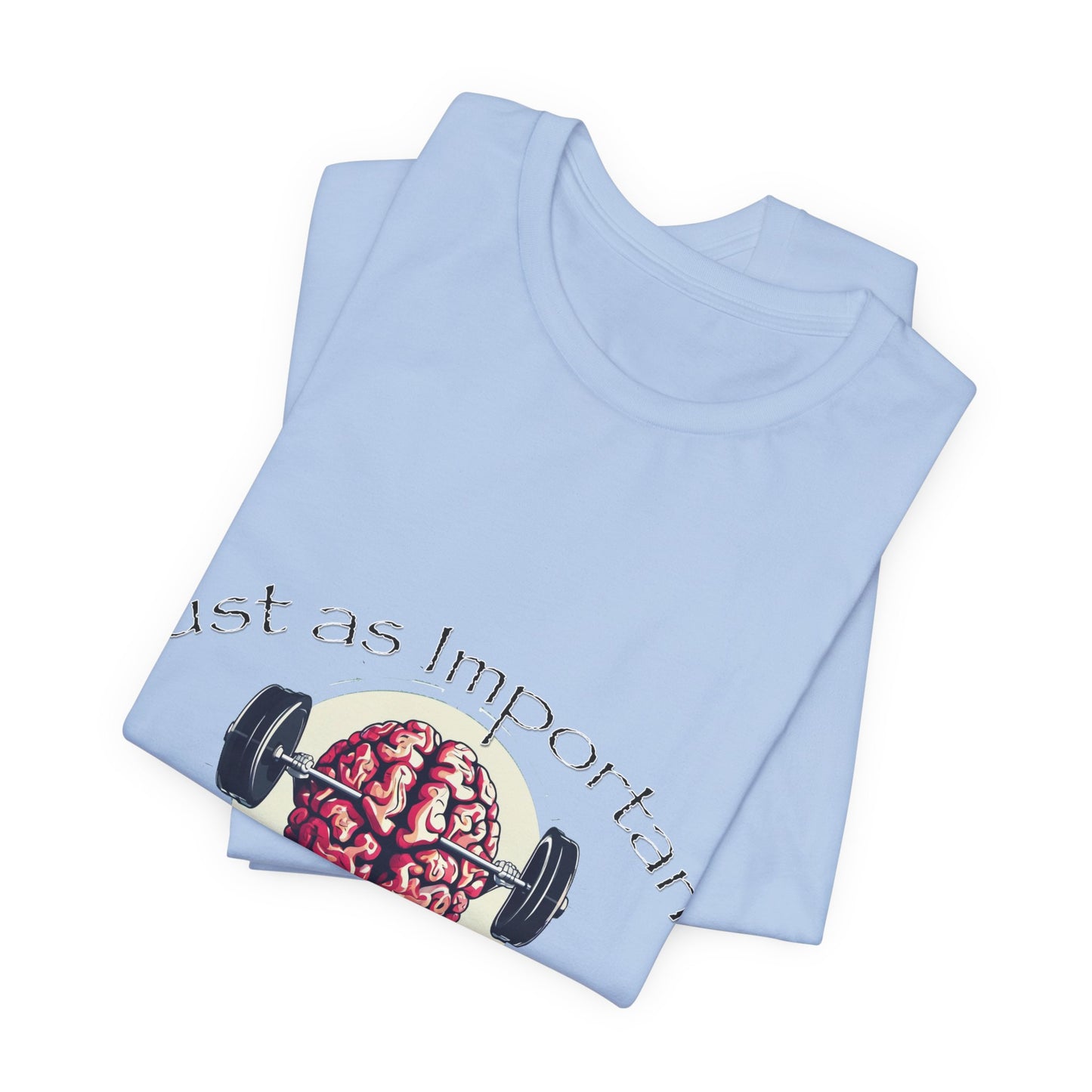 Mental Health Muscle T-Shirt