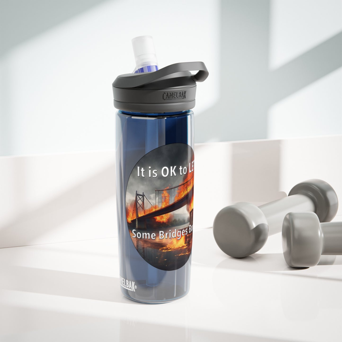 It is OK to let some Bridges Burn CamelBak Eddy® Water Bottle