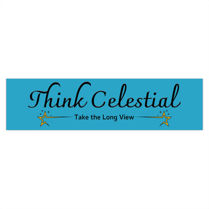 Think Celestial Bumper Stickers