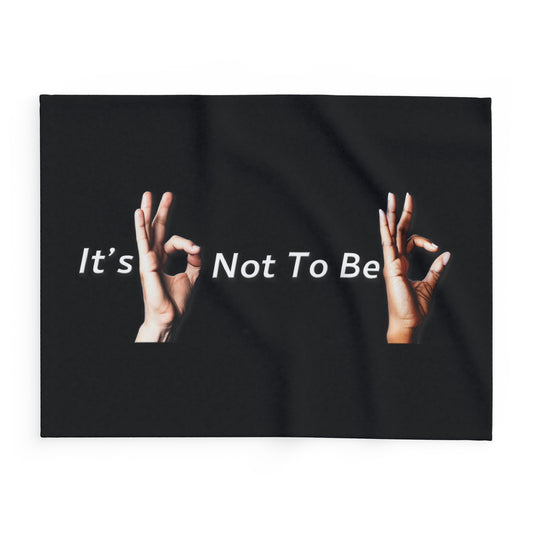 It's OK Not To Be OK Hands Arctic Fleece Blanket