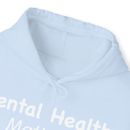 Mental Health Matters Heavy Blend™ Hooded Sweatshirt