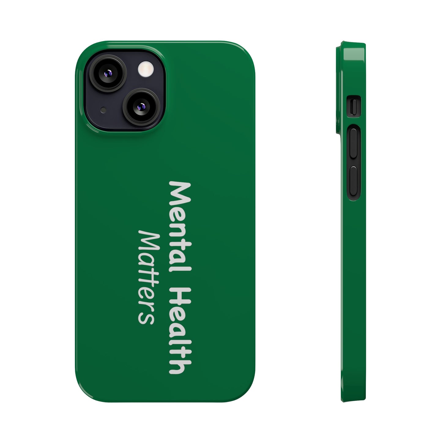 Mental Health Matters Slim Phone Cases