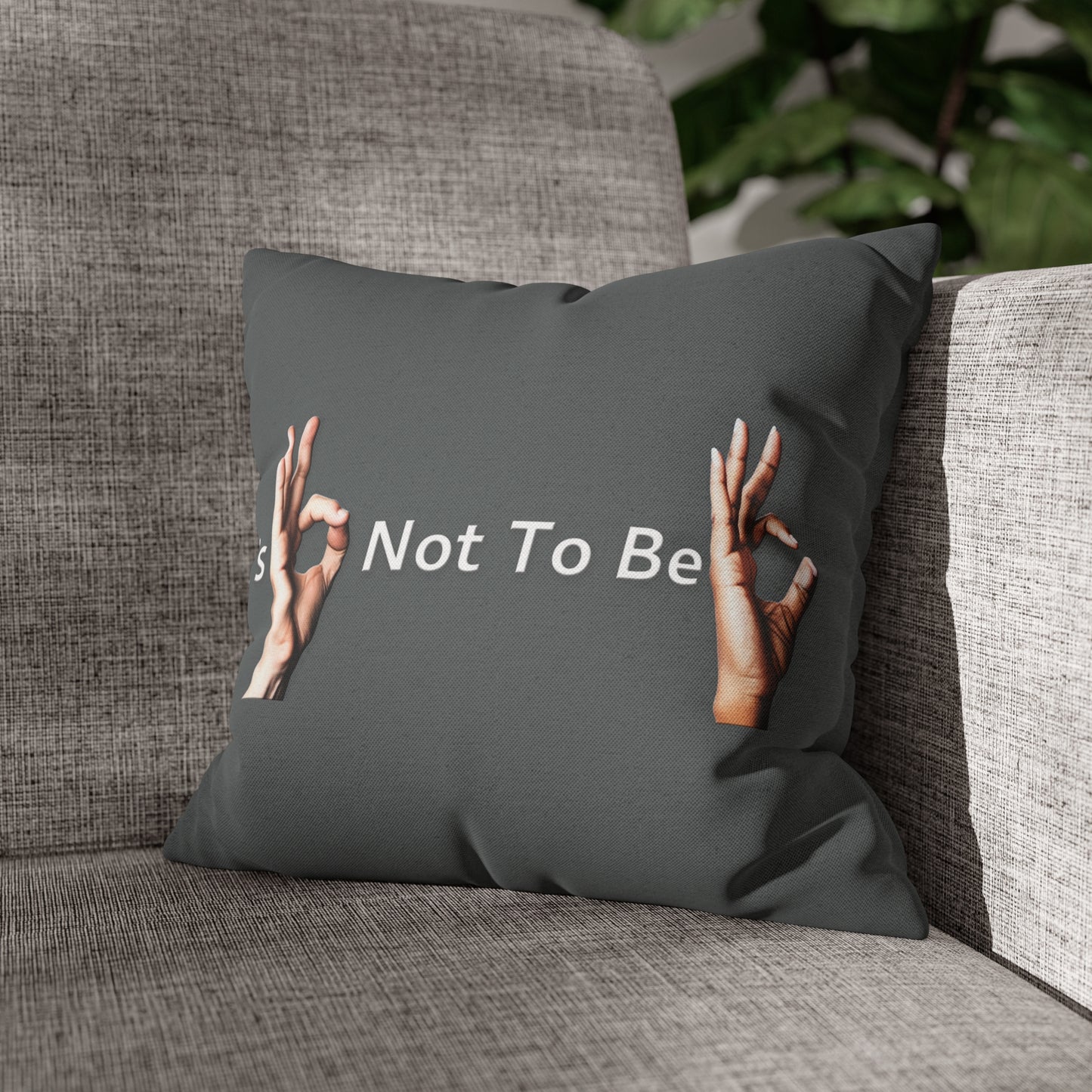 It's OK Not To Be OK Hands Spun Polyester Square Pillowcase