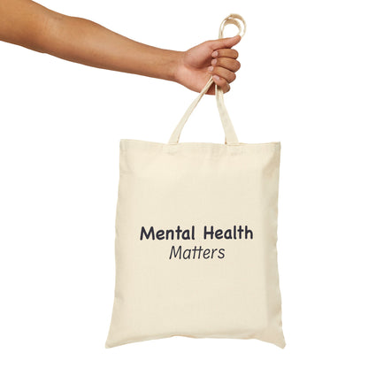 Mental Health Matters Cotton Canvas Tote Bag