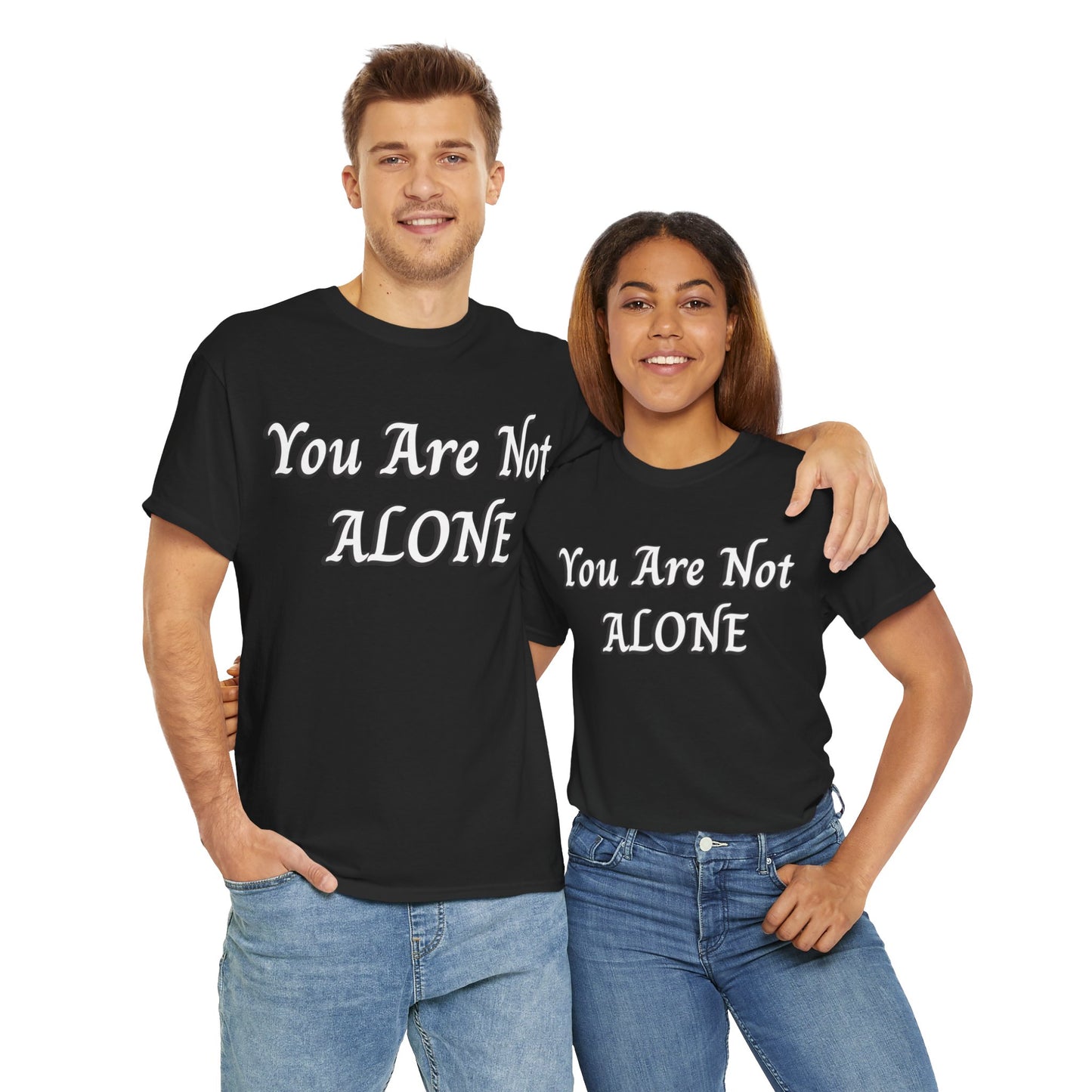 You Are Not Alone Unisex Heavy Cotton Tee