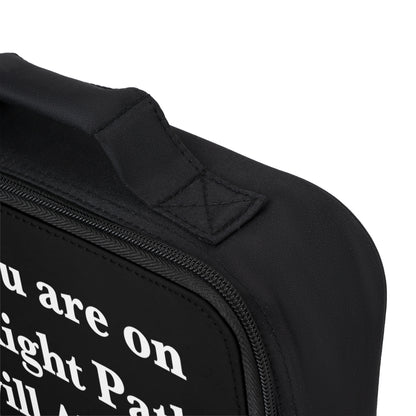 If You are on the Right Path it will Always be Uphill Lunch Bag