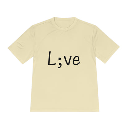 Semi-Colon L;ve Moisture Wicking Tee