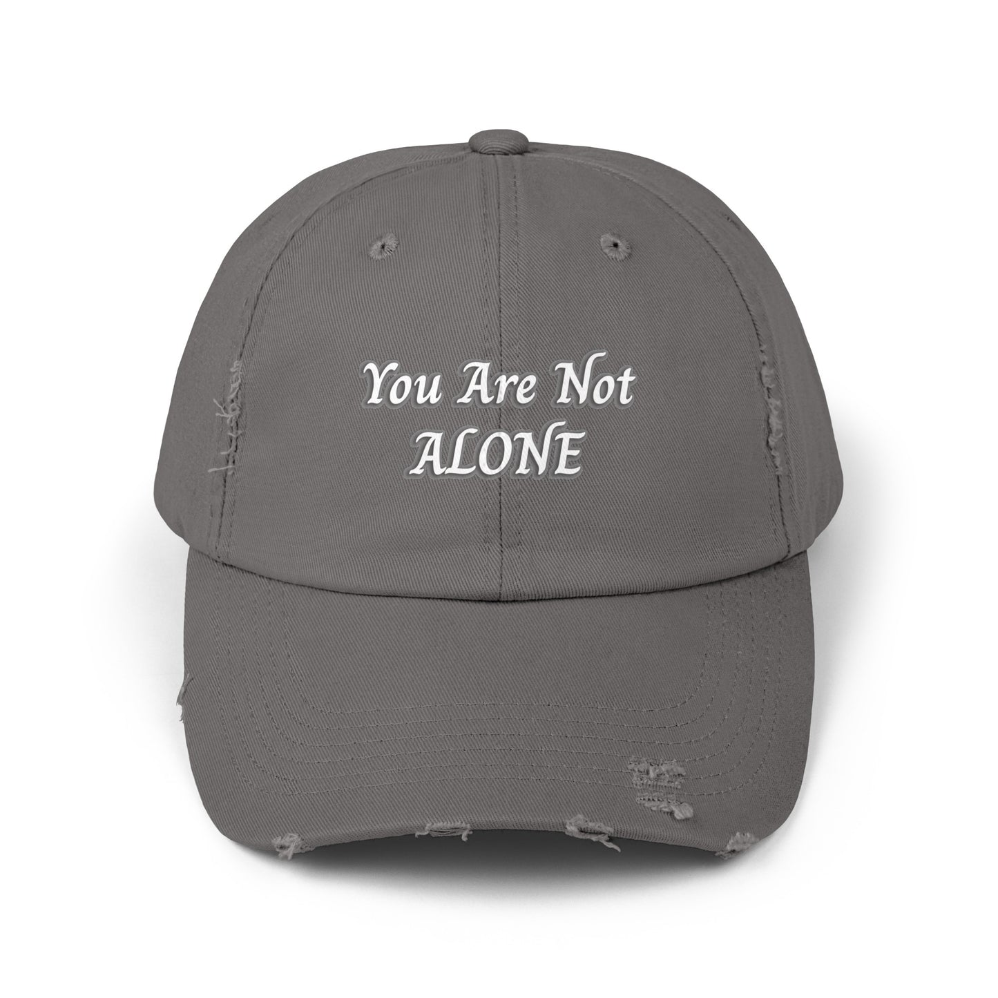 You Are Not Alone Unisex Distressed Cap