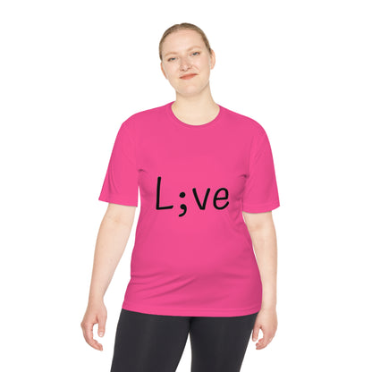 Semi-Colon L;ve Moisture Wicking Tee