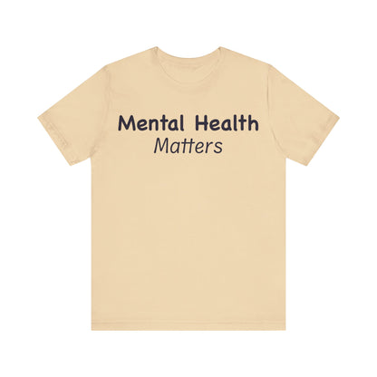 Mental Health Matters T-Shirt