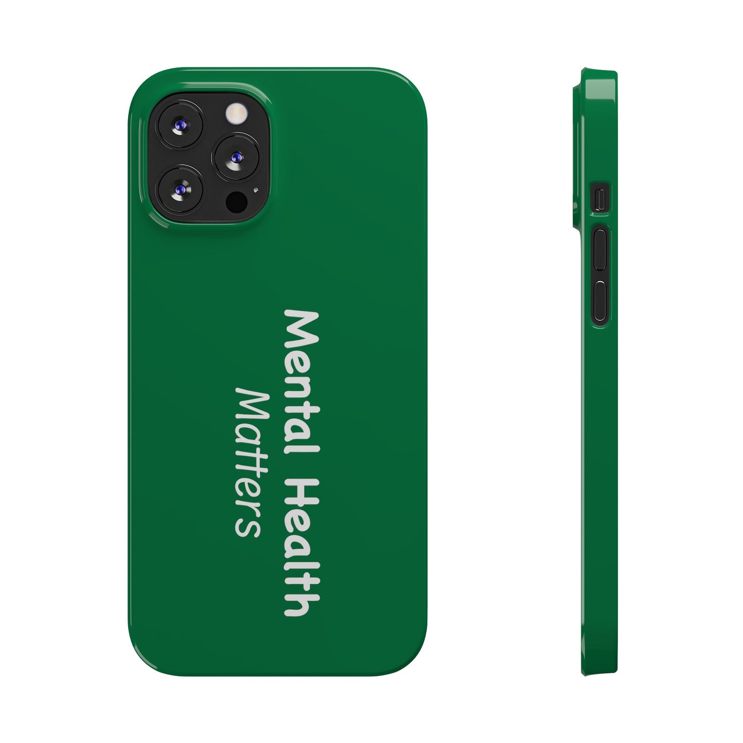 Mental Health Matters Slim Phone Cases