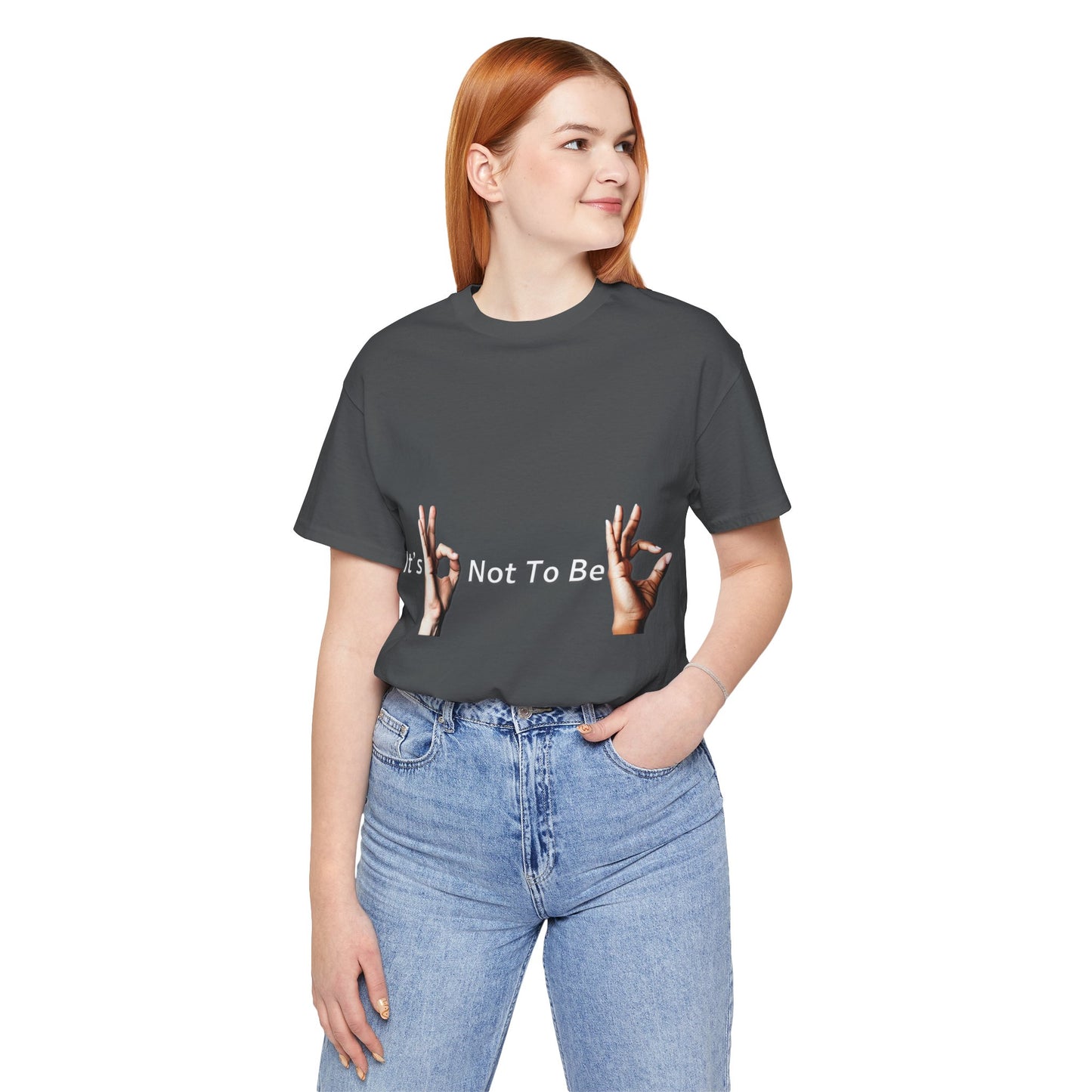 It's OK Not To Be OK Hands T-Shirt