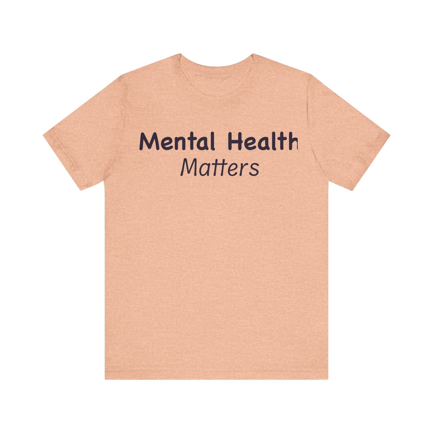 Mental Health Matters T-Shirt