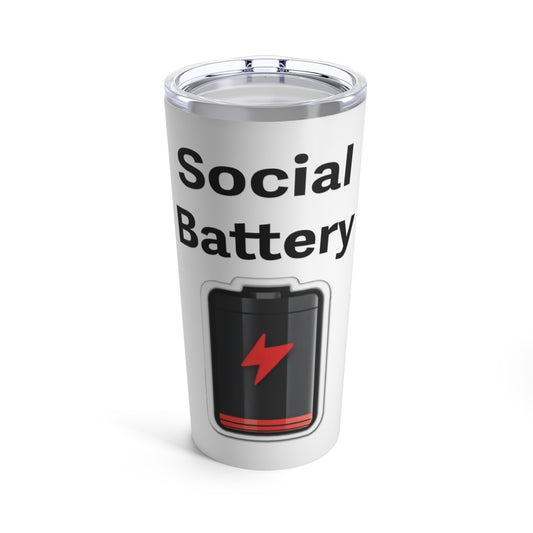 Social Battery Low 20oz Tumbler