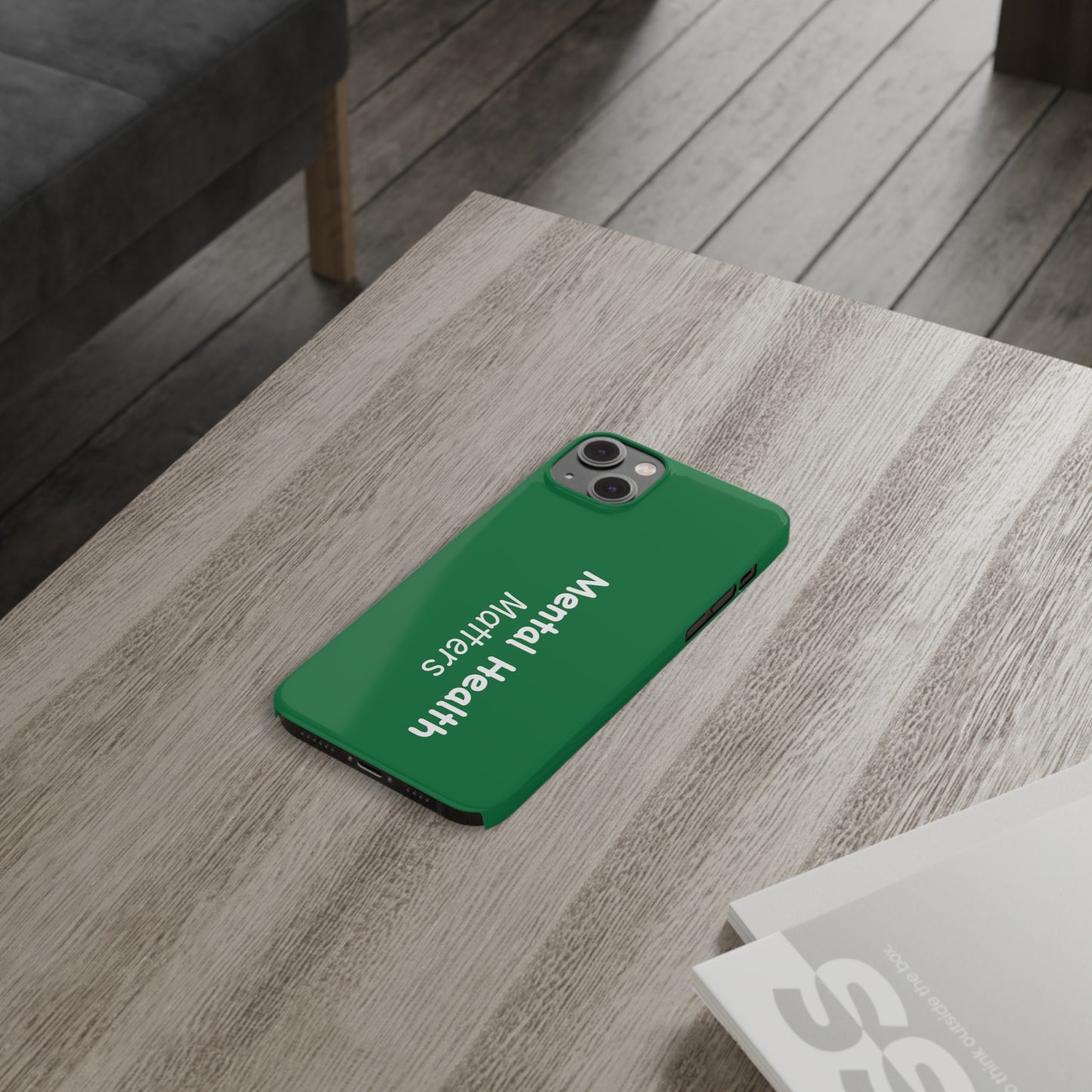 Mental Health Matters Slim Phone Cases