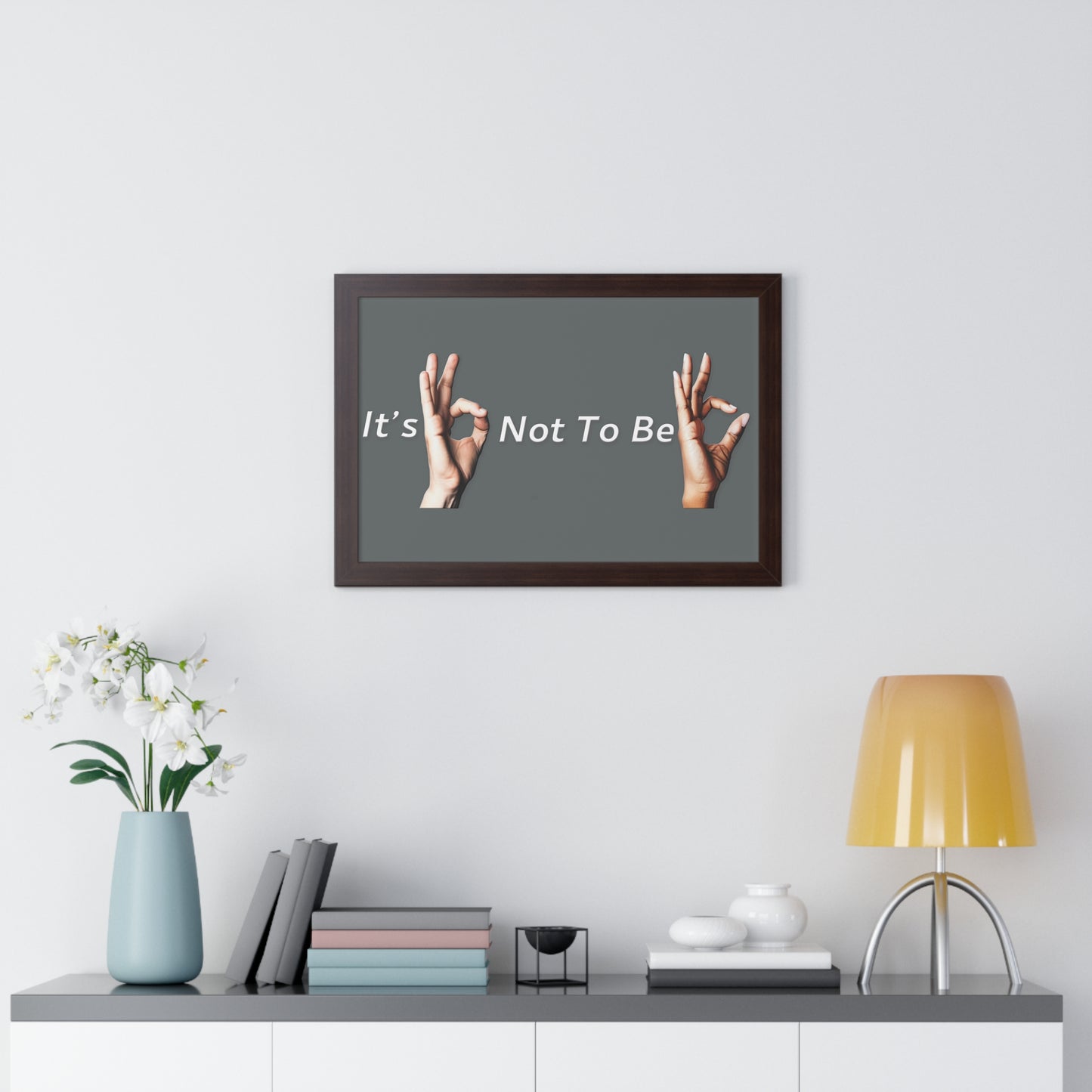 It's OK Not To Be OK Framed Horizontal Poster