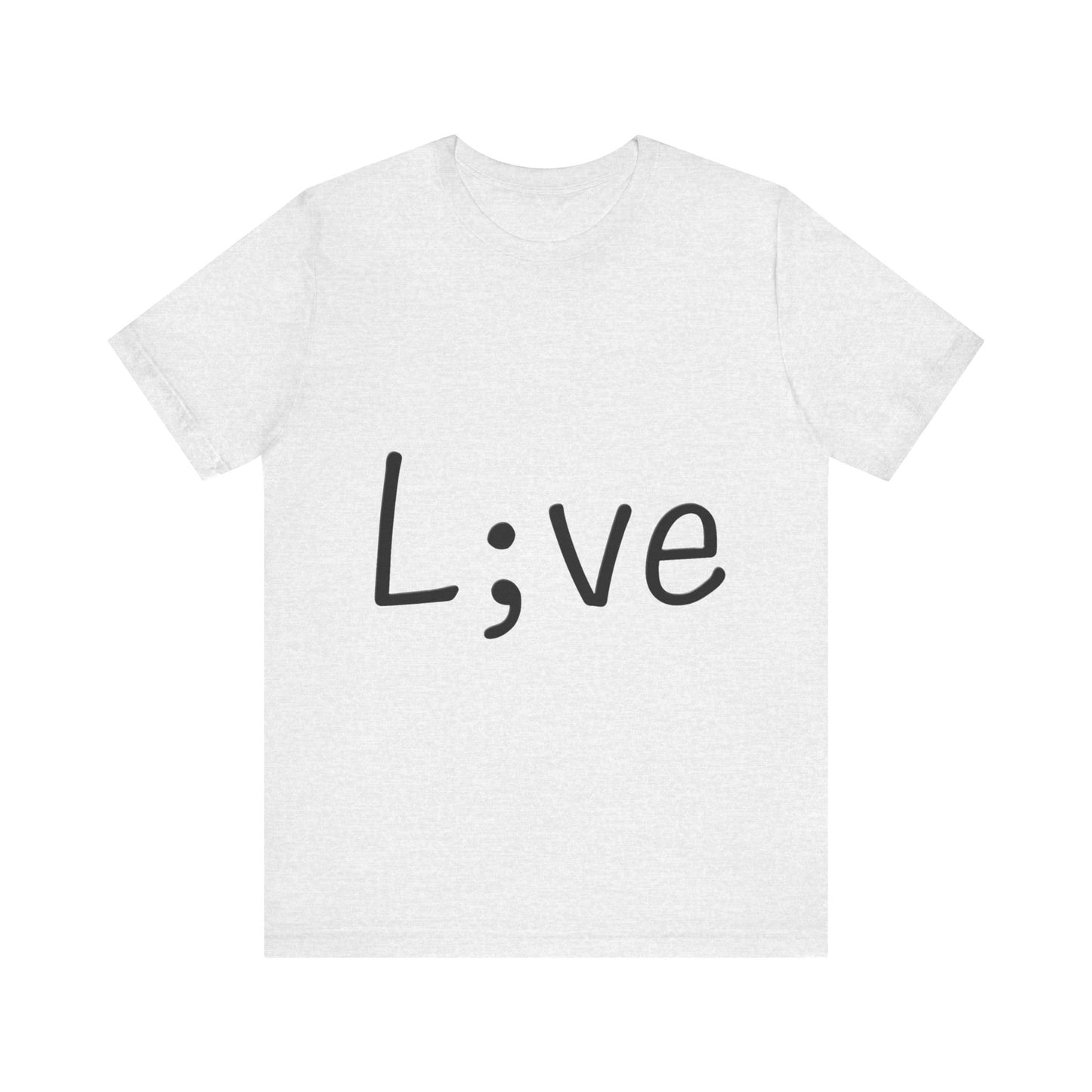 Semi-Colon L;ve T-Shirt