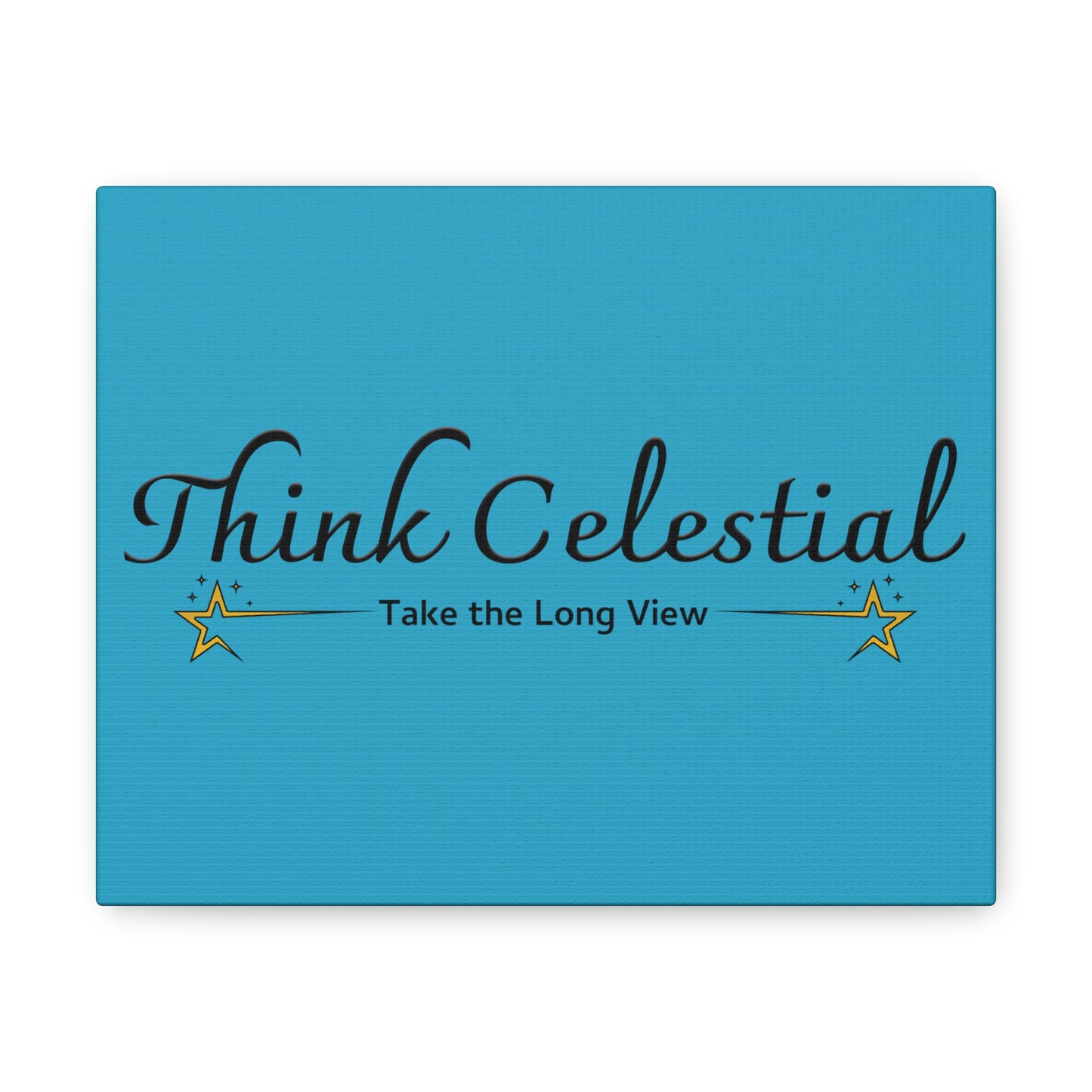 Think Celestial Canvas Gallery Wraps