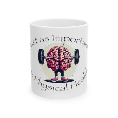 Mental Health Muscle 11oz Ceramic Mug