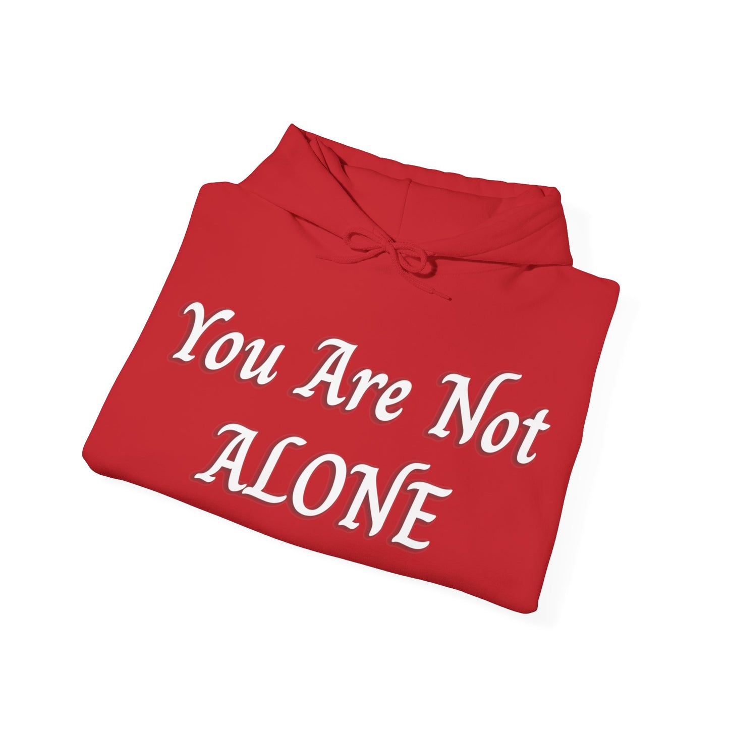 You Are Not Alone Heavy Blend™ Hooded Sweatshirt