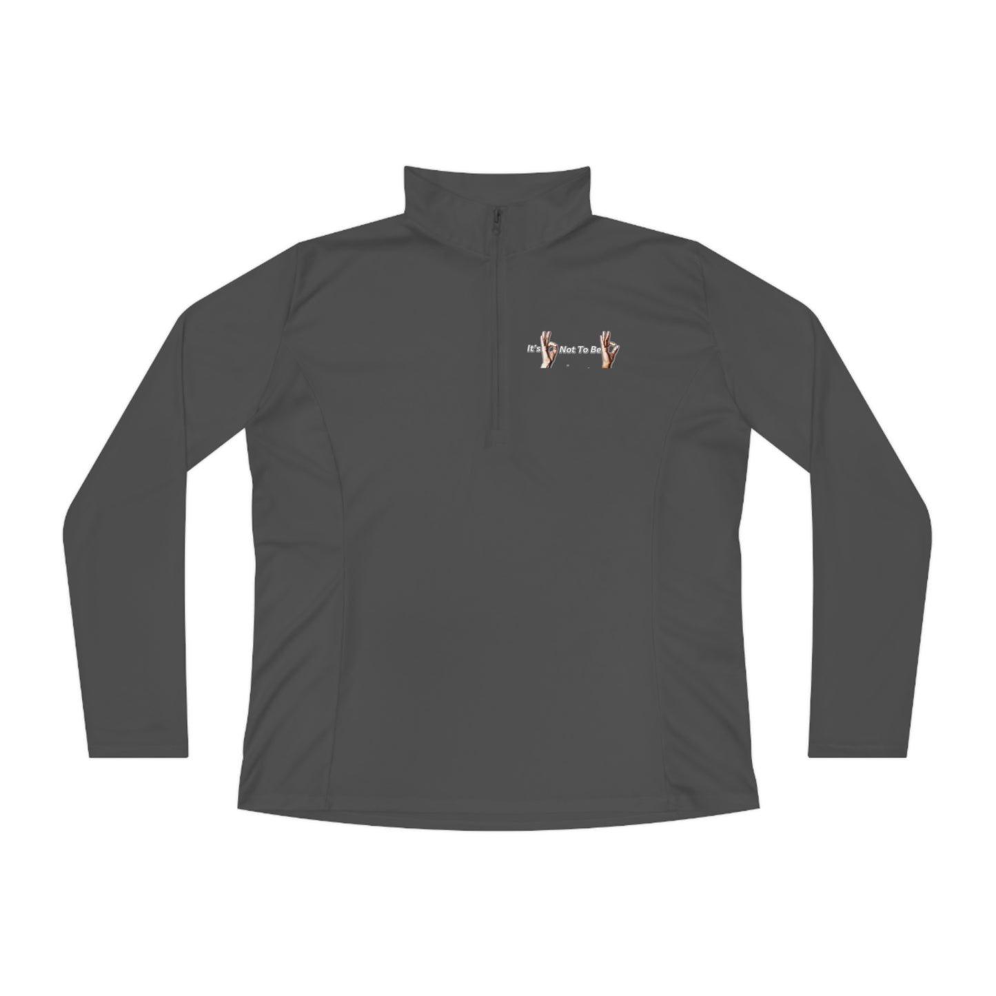 It's OK Not To Be OK Hands Ladies Quarter-Zip Pullover