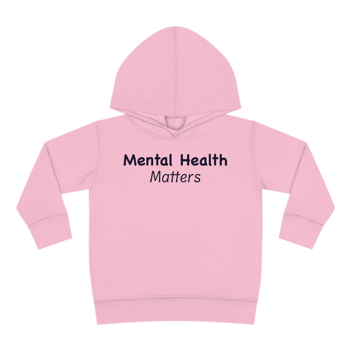 Mental Health Matters Toddler Pullover Fleece Hoodie