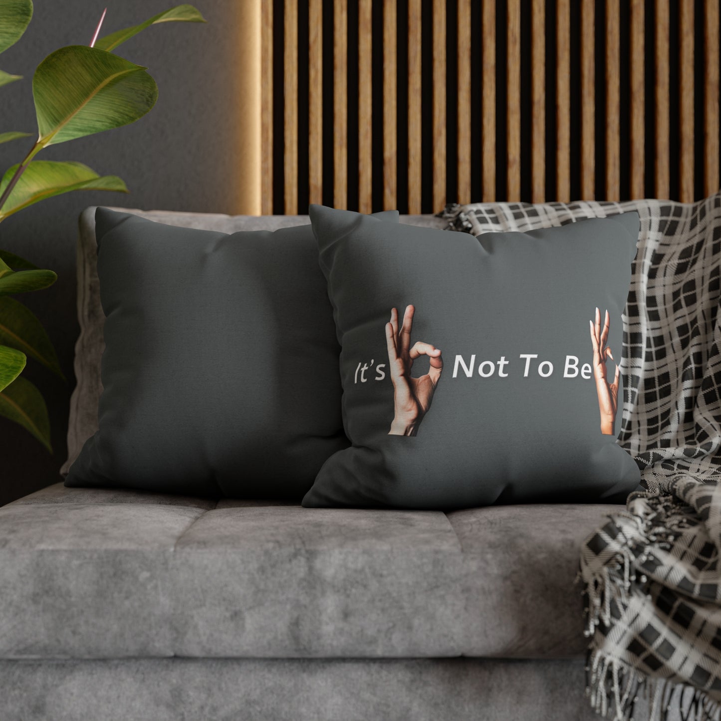 It's OK Not To Be OK Hands Spun Polyester Square Pillowcase