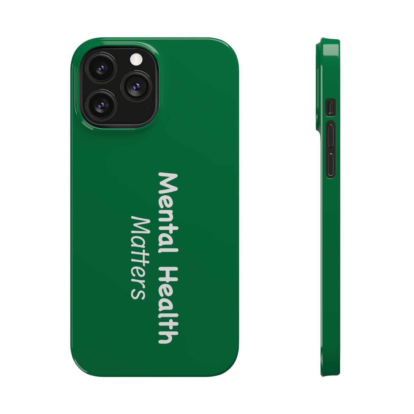 Mental Health Matters Slim Phone Cases