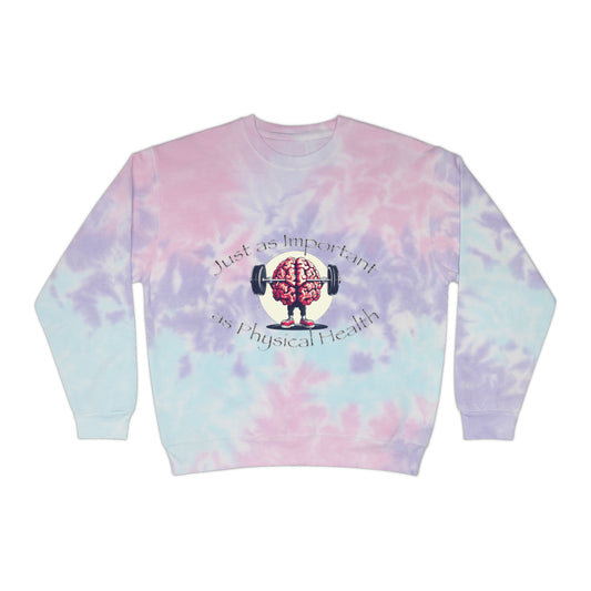 Mental Health Muscle Tie-Dye Sweatshirt