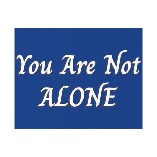 You Are Not Alone Poster