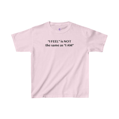 I Feel is Not the same as I Am Kids Heavy Cotton™ Tee