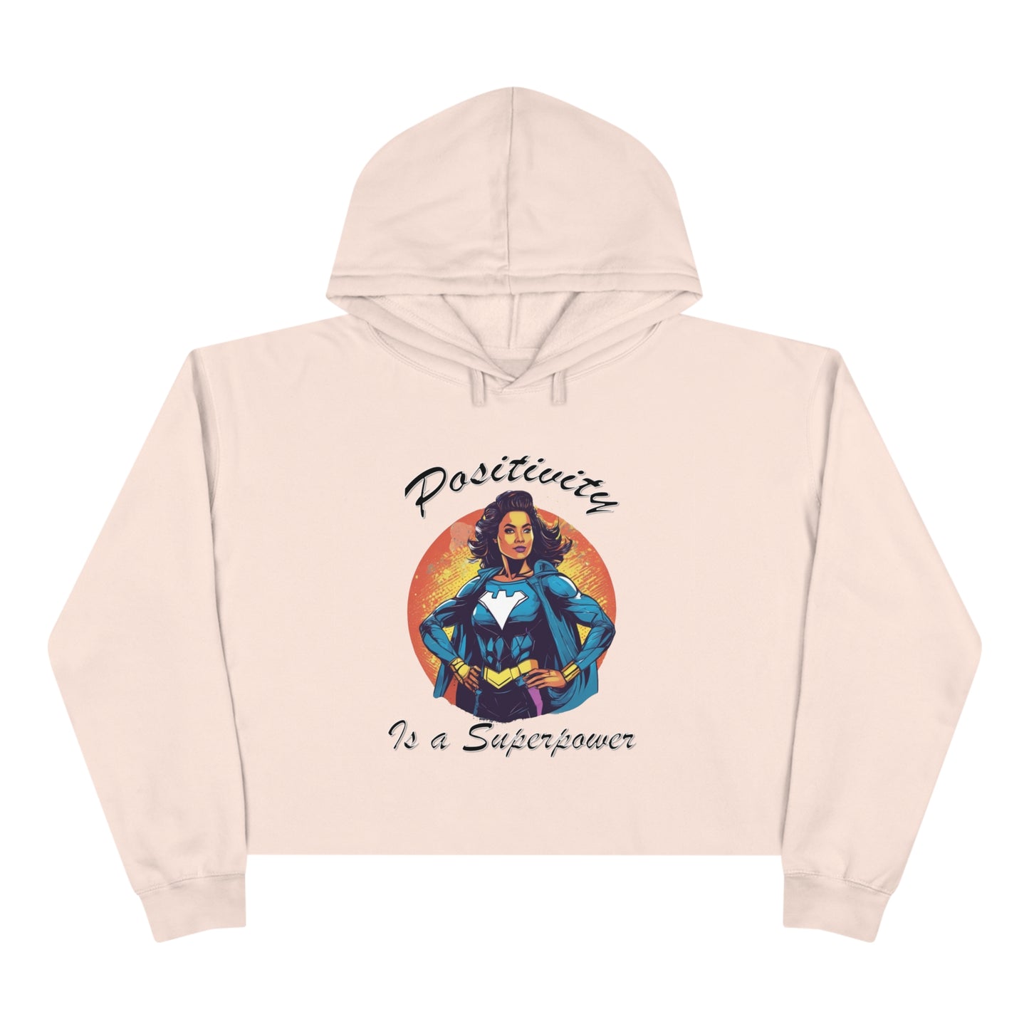 Positivity is a Superpower Female Superhero Crop Hoodie