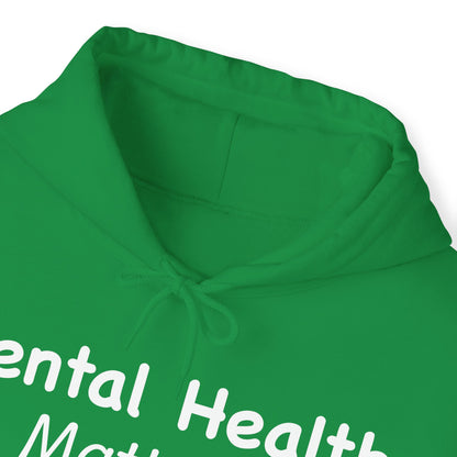 Mental Health Matters Heavy Blend™ Hooded Sweatshirt