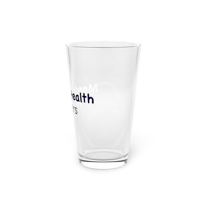 Mental Health Matters 16oz Pint Glass