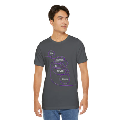 The Journey is Never Linear T-Shirt