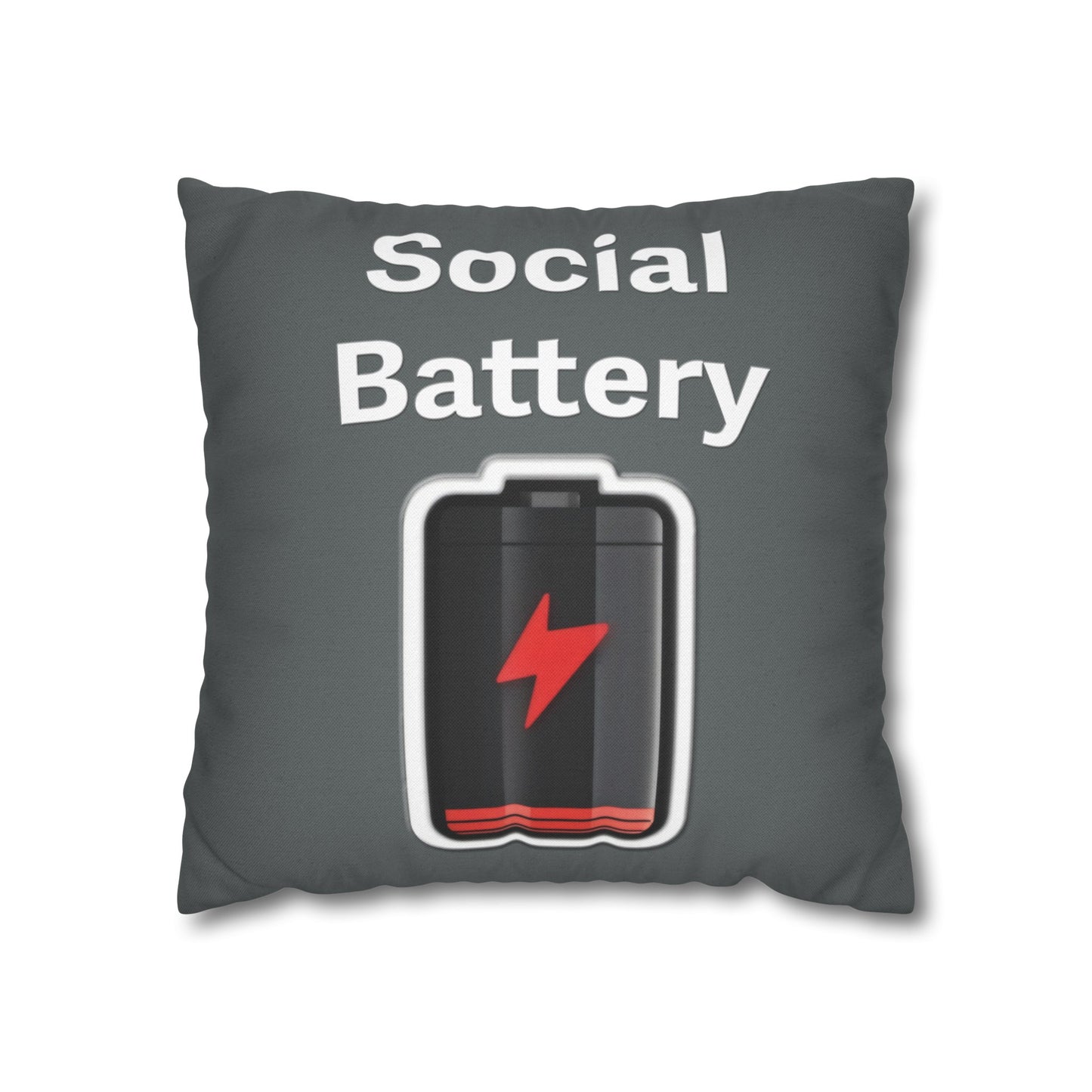 Social Battery Low Spun Polyester Square Pillowcase